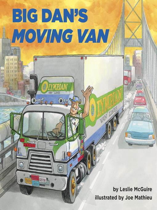 Title details for Big Dan's Moving Van by Leslie McGuire - Available